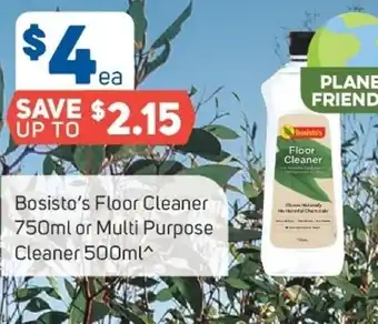 Foodland Bosisto's Floor Cleaner 750ml or Multi Purpose Cleaner 500ml offer