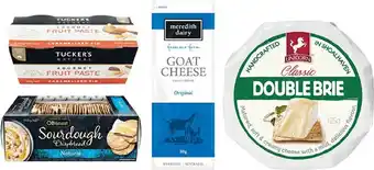 Woolworths Meredith dairy goats cheese 80-100g, unicorn brie or camembert 125g (excludes lactose free), tuckers fruit pastes 100g or ob offer