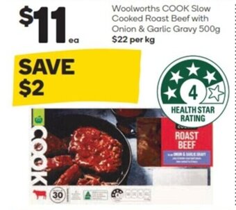 Woolworths Woolworths COOK slow cooked roast beef with onion & garlic gravy 500g offer