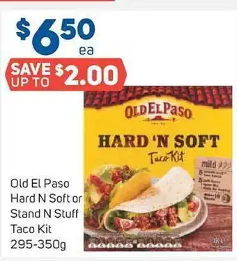 Foodland Old el paso hard n soft or stand n stuff taco kit offer