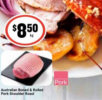 IGA Australian Boned & Rolled Pork Shoulder Roast offer