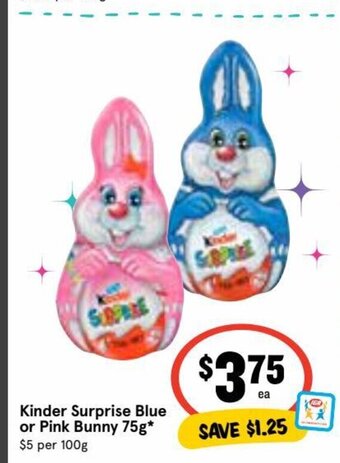 IGA Kinder Surprise Blue Or Pink Bunny 75g* offer