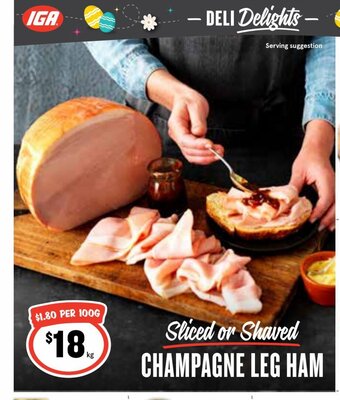 IGA Champagne Leg Ham offer