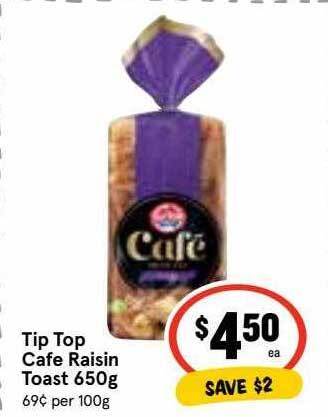 Tip top cafe raisin toast