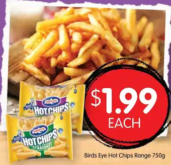 Spudshed Birds Eye Hot Chips Range 750g offer