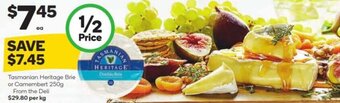 Woolworths Tasmanian Heritage Brie or Camembert offer