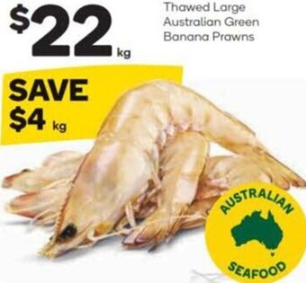 Woolworths Thawed Large Australian Green Banana Prawns offer