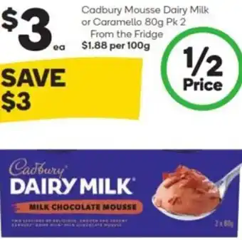 Woolworths Cadbury Mousse Dairy Milk or Caramello 80g offer