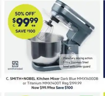 Harris Scarfe Smith + Nobel Kitchen Mixer offer