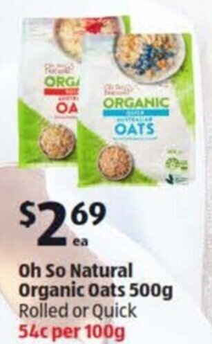 ALDI Oh So Natural Organic Oats 500g Rolled or Quick offer