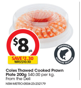 Coles Coles Thawed Cooked Prawn Plate 200g offer