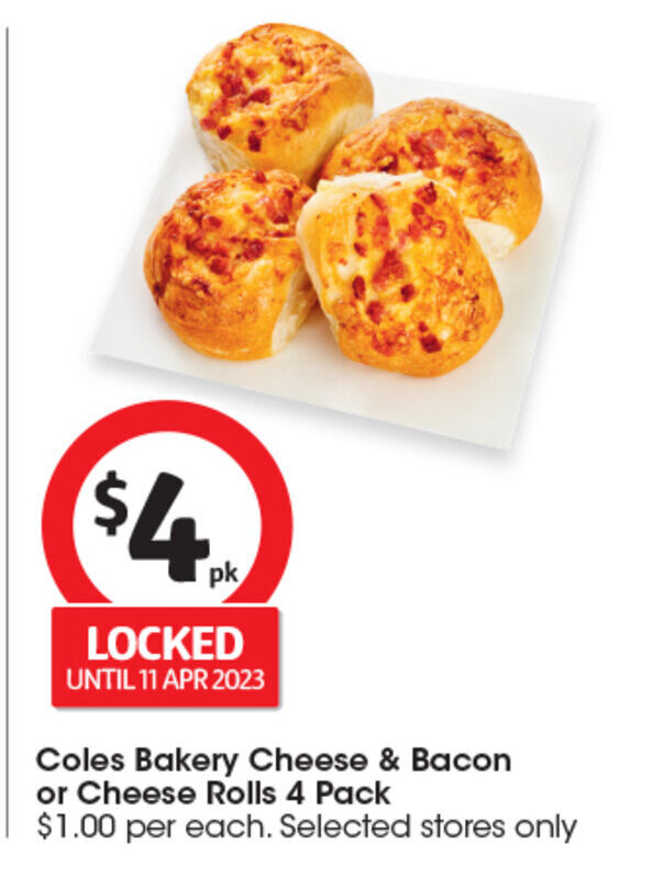 Coles Bakery Cheese & Bacon or Cheese Rolls 4 Pack offer at Coles