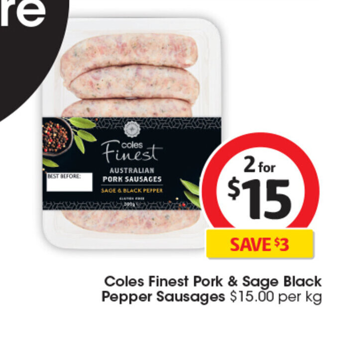 Coles Finest Pork & Sage Black Pepper Sausages offer at Coles