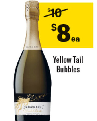Yellow Tail Bubbles