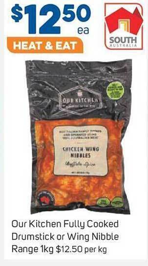Foodland Our kitchen fully cooked drumstick or wing nibble range offer