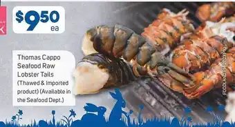 Foodland Thomas cappo seafood raw lobster tails offer