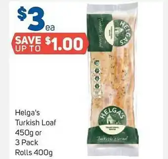Helga's turkish loaf or 3 pack rolls