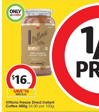 Coles Vittoria Freeze Dried Instant Coffee 400g offer