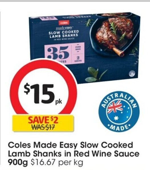 Coles Made Easy Slow Cooked Lamb Shanks in Red Wine Sauce 900g offer at
