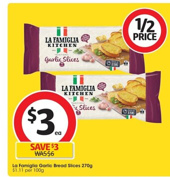 Coles La Famiglia Garlic Bread Slices 270g offer