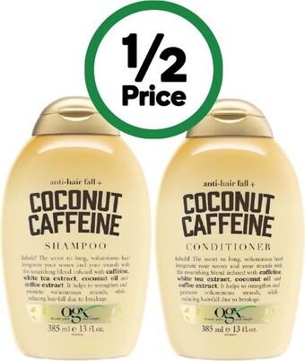 Woolworths Ogx coconut caffeine anti-hair fall shampoo or conditioner 385ml offer