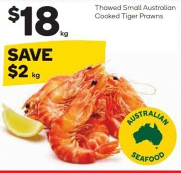Thawed Small Australian Cooked Tiger Prawns offer at Woolworths