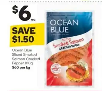 Woolworths Ocean Blue Sliced Smoked Salmon Cracked Pepper 100g offer