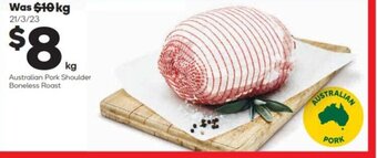 Woolworths Australian Pork Shoulder Boneless Roast offer