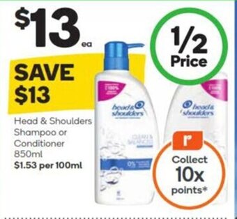 Woolworths Head & Shoulders Shampoo or Conditioner 850ml offer