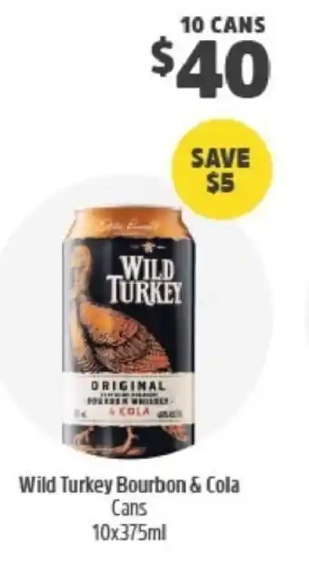 BWS Wild Turkey Bourbon & Cola Cans 10x375ml offer