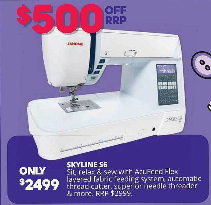 Skyline s6 sit, relax & sew offer at Janome
