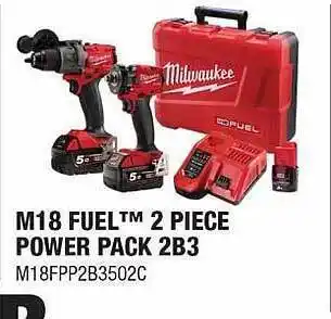 Total Tools Milwaukee m18 fuel 2 piece power pack 2b3 offer