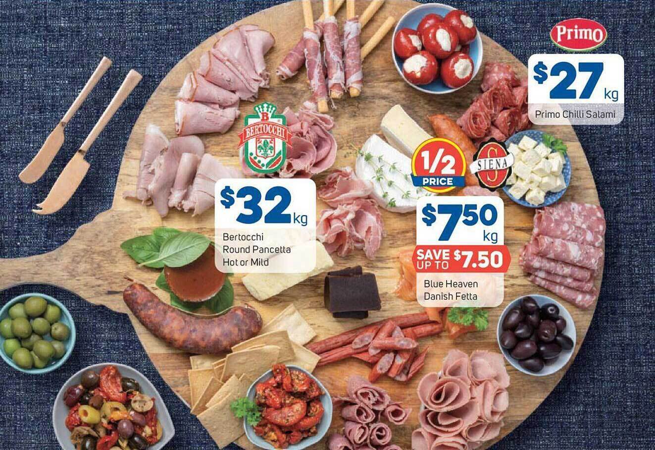 Primo chilli salami, bertocchi round pancetta hot or mild or blue