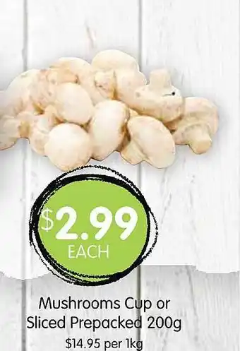 Spudshed Mushrooms cup or sliced prepacked offer