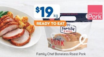 Foodland Family Chef Boneless Roast Pork offer