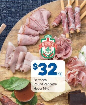 Foodland Bertocchi Round Pancetta Hot or Mild offer