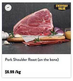 Pork shoulder roast (on the bone)