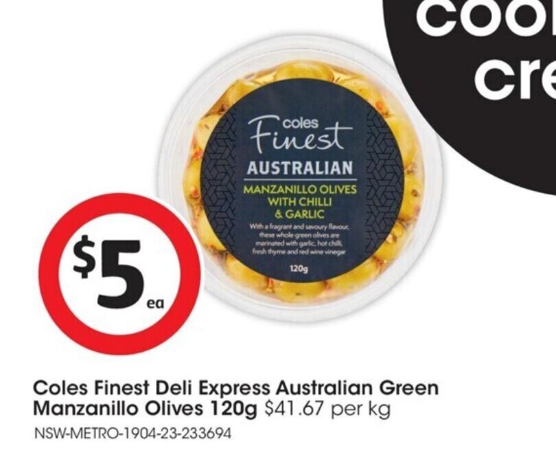 Coles Finest Deli Express Australian Green Olives 120g offer at Coles