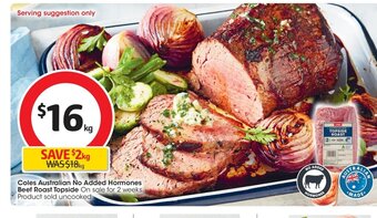 Coles Coles Australian No Added Hormones Beef Roast Topside offer