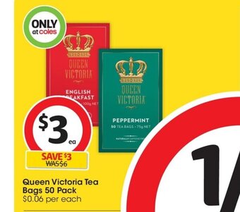 Coles Queen Victoria Tea Bags 50 Pack offer