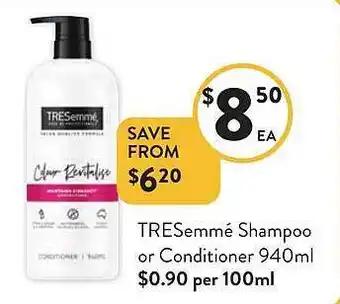 Foodworks Tresemmé shampoo or conditioner offer