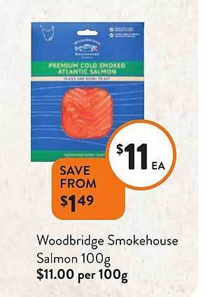 Foodworks Woodbridge smokehouse salmon offer