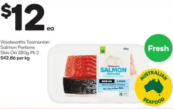 Woolworths Woolworths Tasmanian Salmon Portions Skin On 280g offer