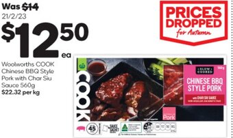 Woolworths Woolworths COOK Chinese BBQ Style Pork with Char Siu Sauce 560g offer