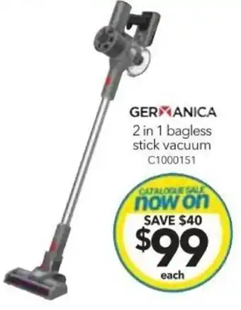 Cheap as Chips Germanica 2in 1 Bagless Stick Vacuum offer