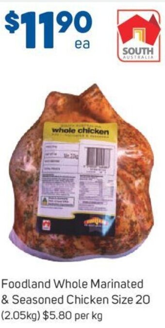 Foodland Foodland Whole Marinated & Seasoned Chicken Size 20 offer