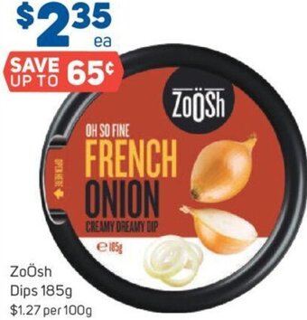 Foodland ZoÖsh Dips 185g offer