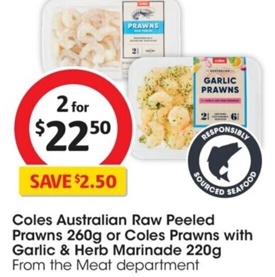 Coles Australian Raw Peeled Prawns 260g or Coles Prawns with Garlic
