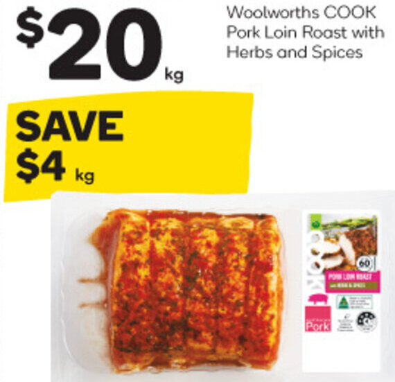 Woolworths COOK Pork Loin Roast with Herbs and Spices offer at Woolworths