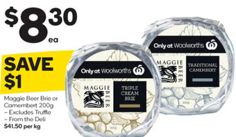 Woolworths Maggie Beer Brie or Camembert 200g offer